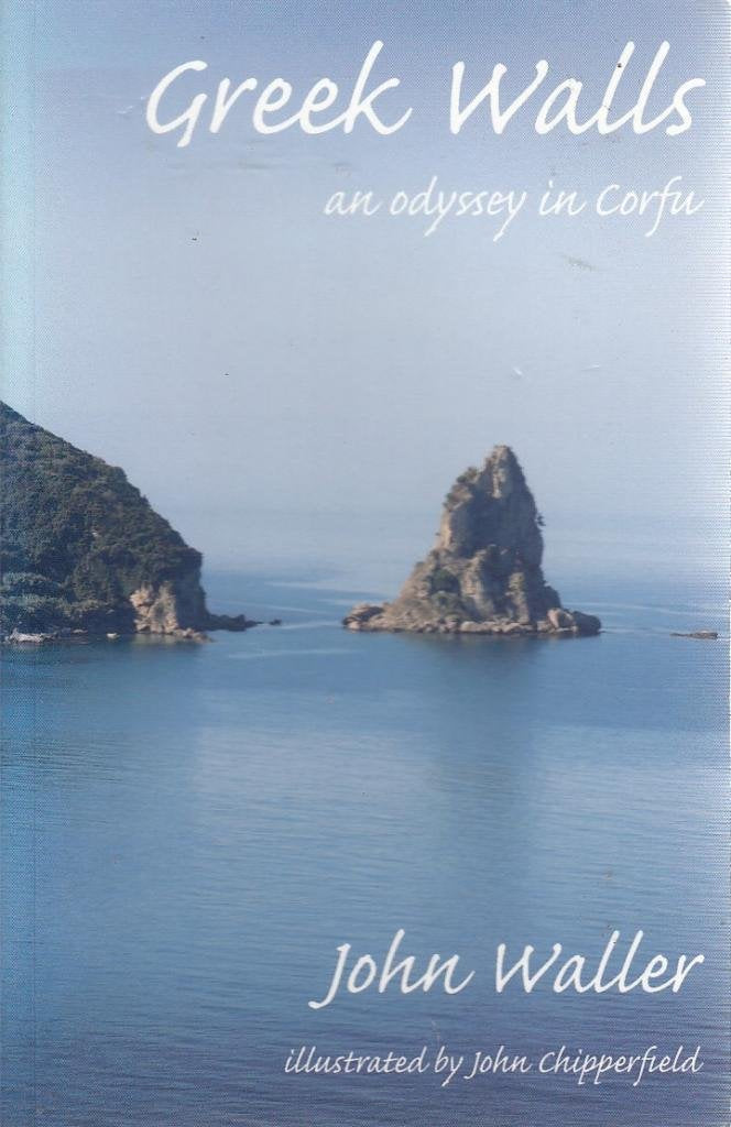 Greek Walls: An Odyssey in Corfu Leisure, Home & Garden