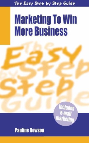 Marketing to Win More Business book