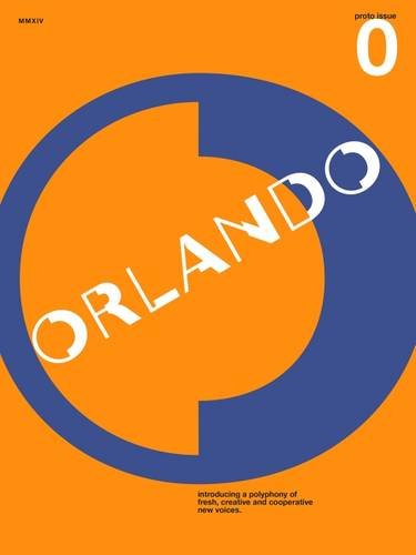 Orlando: A Polyphony of Fresh, Creative and Cooperative New Voices Film, Art & Culture
