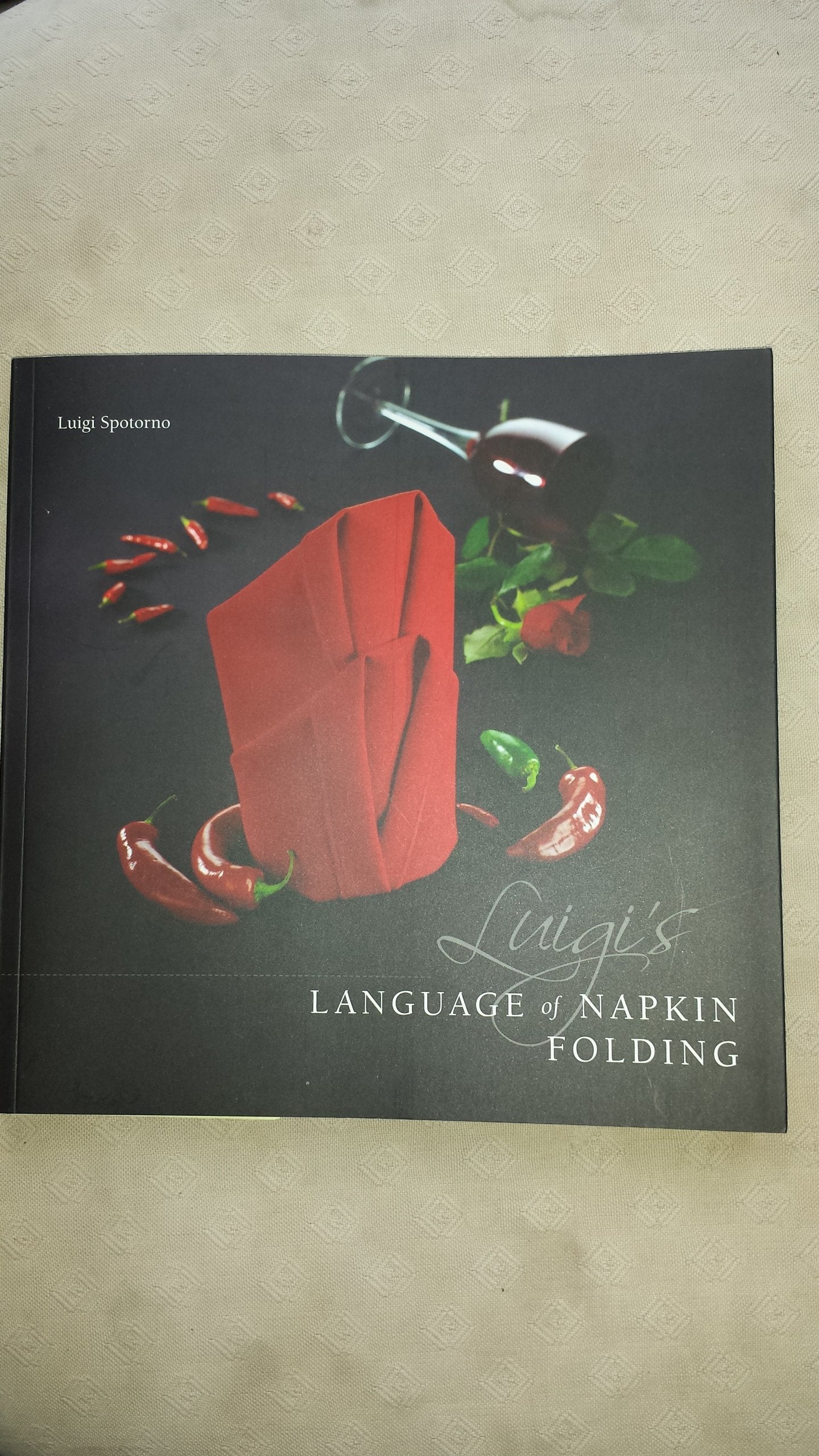 Luigi's Language of Napkin Folding Hobbies & Crafts