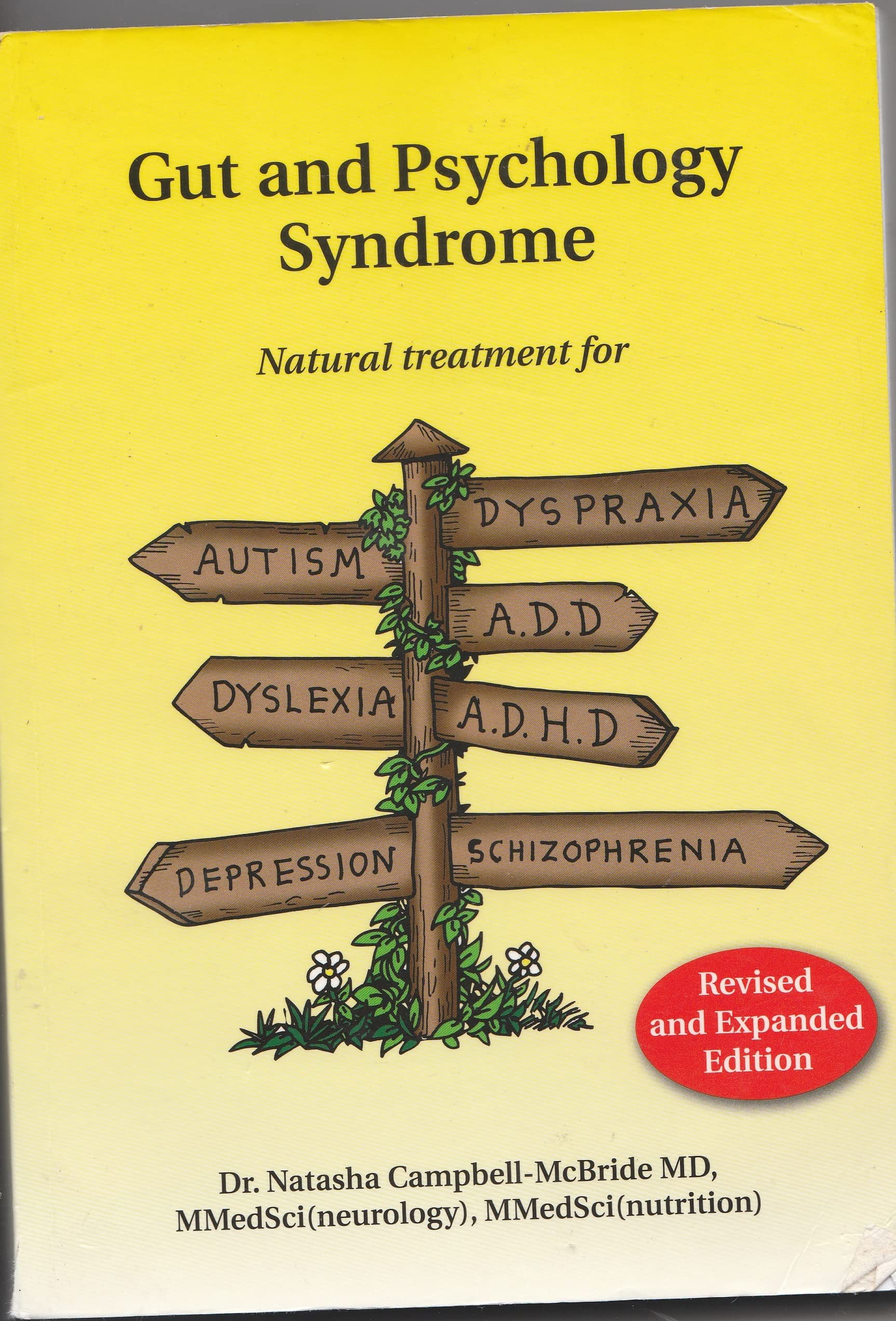 Gut and Psychology Syndrome: Natural Treatment for Autism,ADD/ADHD,Dyslexia,Dyspraxia,Depression,Schizophrenia Medicine