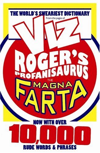 Roger's Profanisaurus IV: The Magna Farta Books