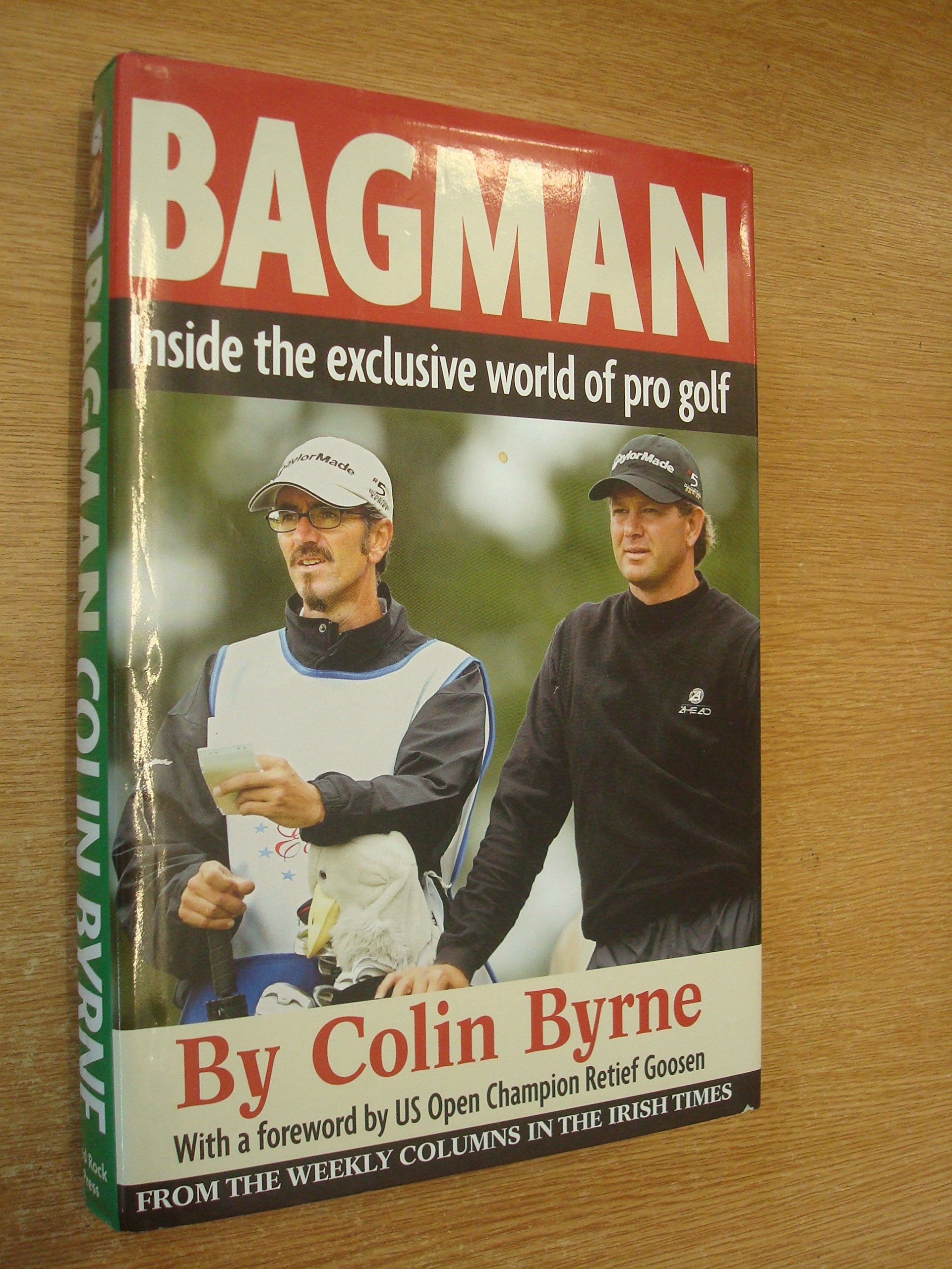 Bagman: Inside the Exclusive World of Professional Golf book