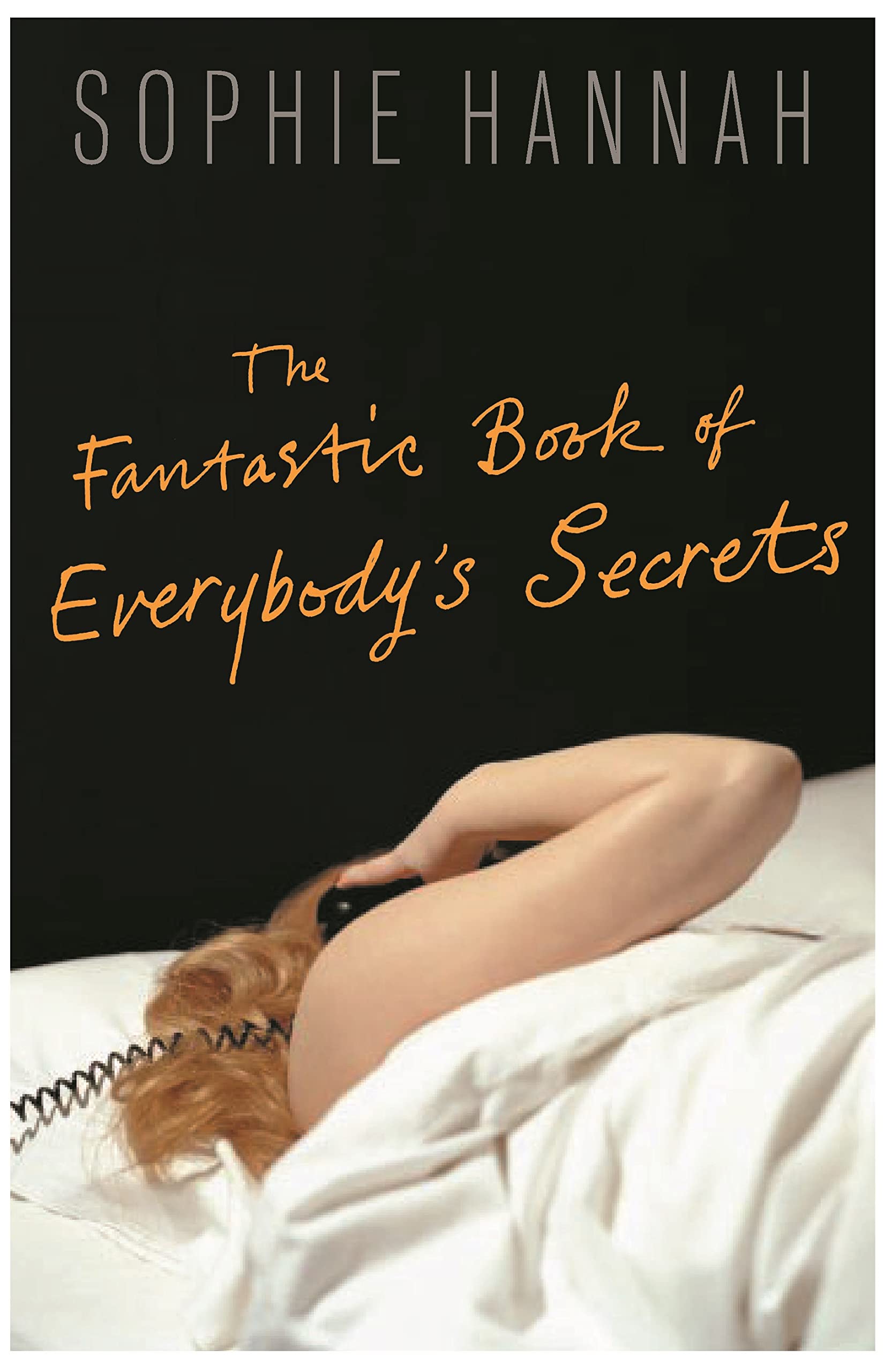 The Fantastic Book of Everybody's Secrets Essays & Short Stories