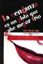 La venganza es un plato que sabe mejor frío Books