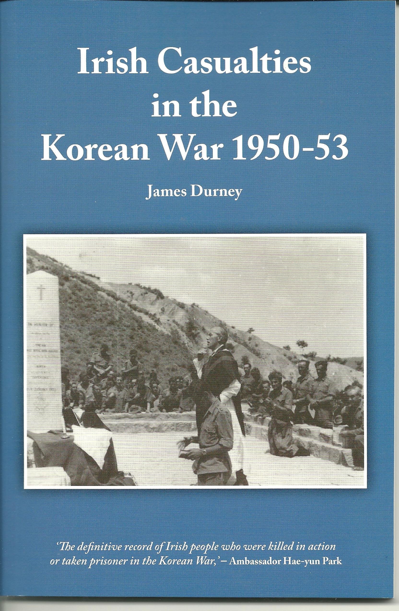 Irish Casualties in the Korean War 1950-53 book