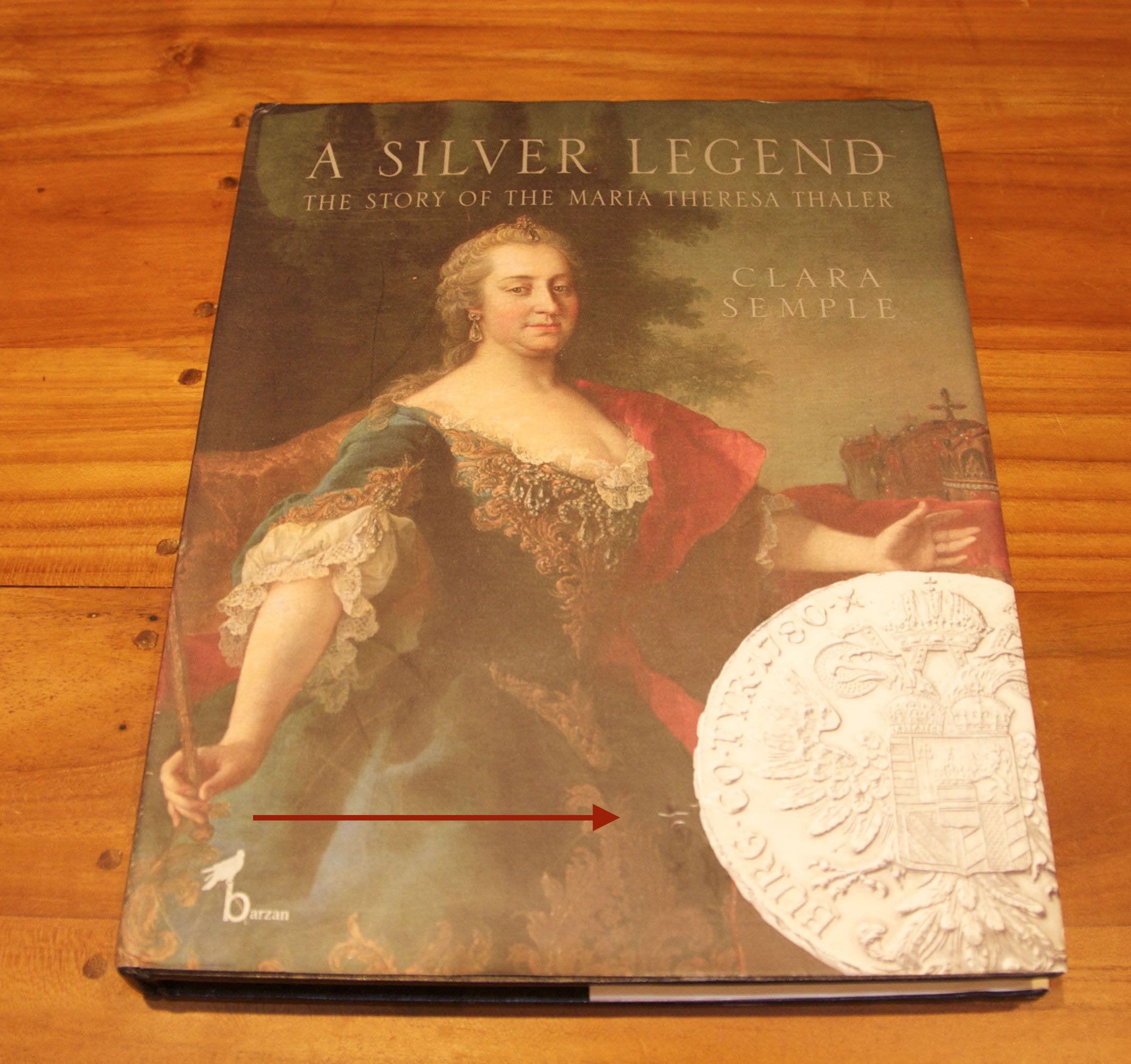 A Silver Legend: The Story of the Maria Theresa Thaler Social Sciences