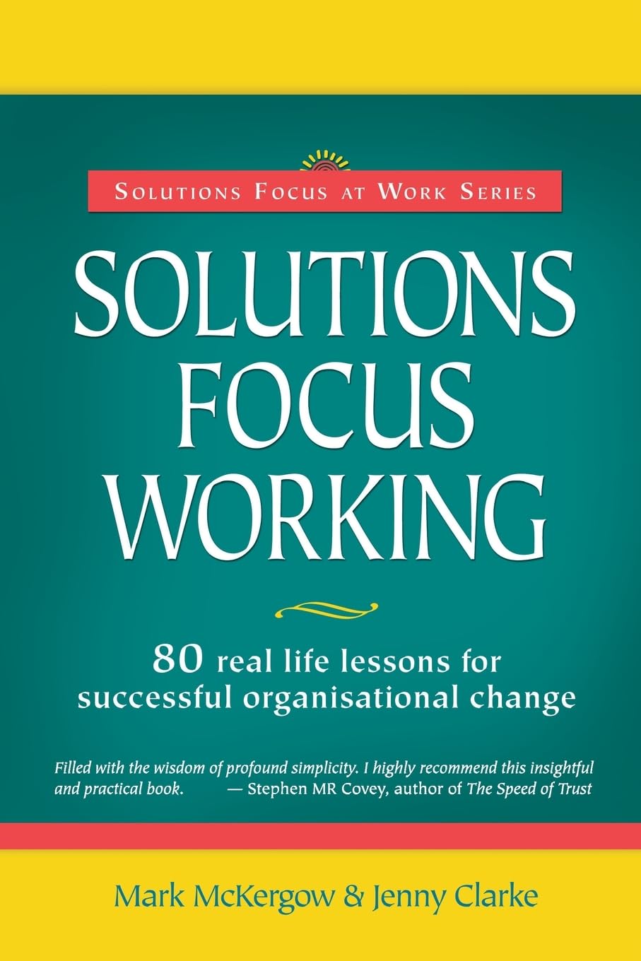 Solutions Focus Working Law