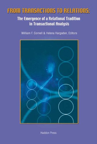 From Transactions to Relations: The Emergence of a Relational Tradition in Transactional Analysis Psychology