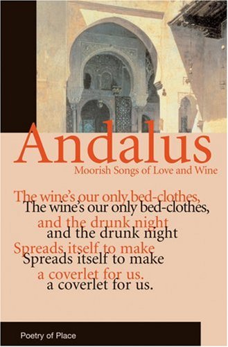 Andalus: Moorish Songs of Love and Wine book