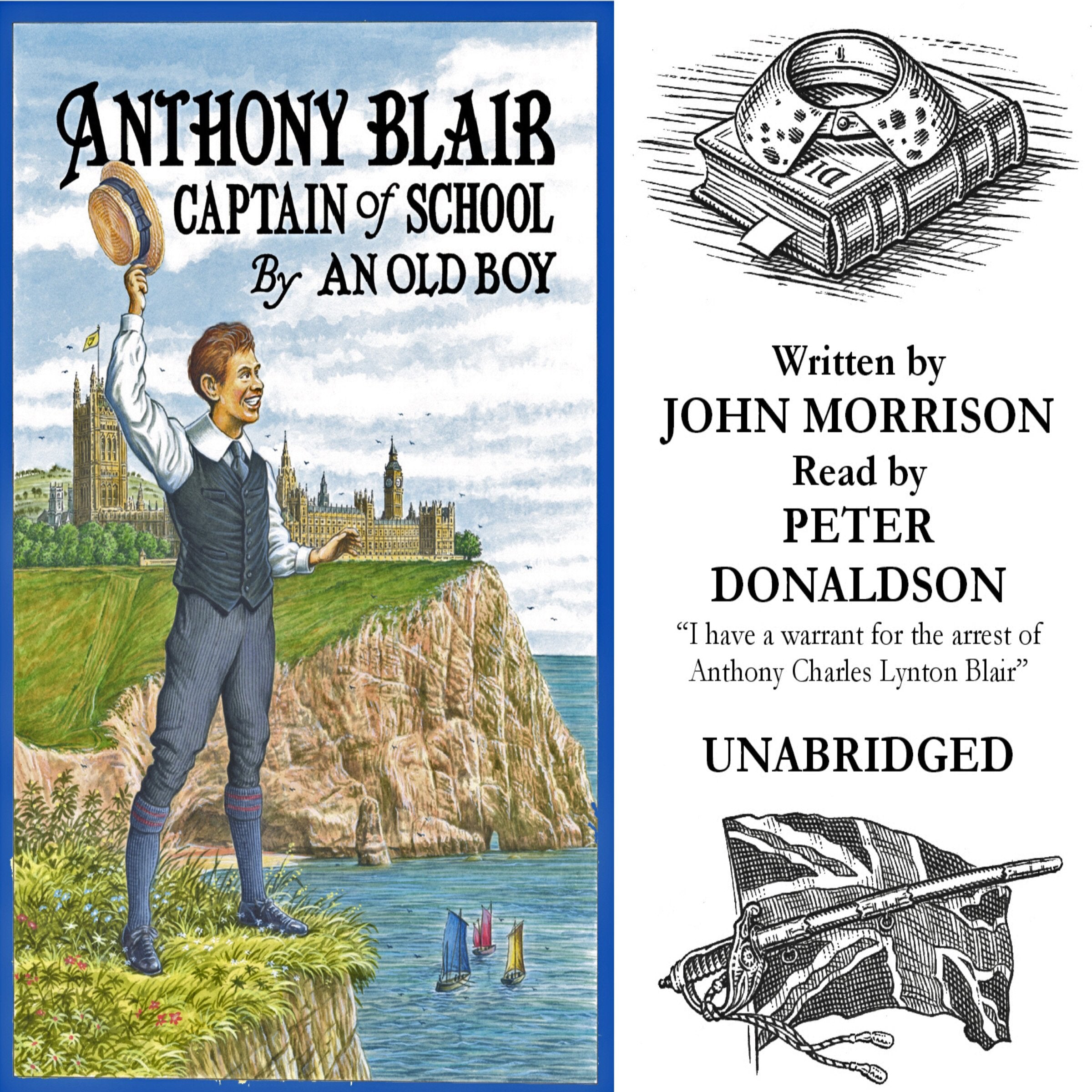 Anthony Blair, Captain of School: A Story of School Life by an Old Boy Contemporary literature