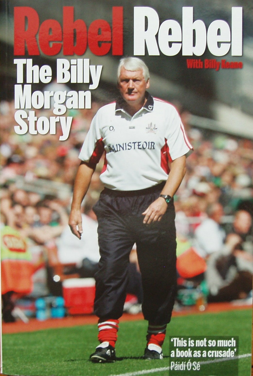 Rebel, Rebel: The Billy Morgan Story book