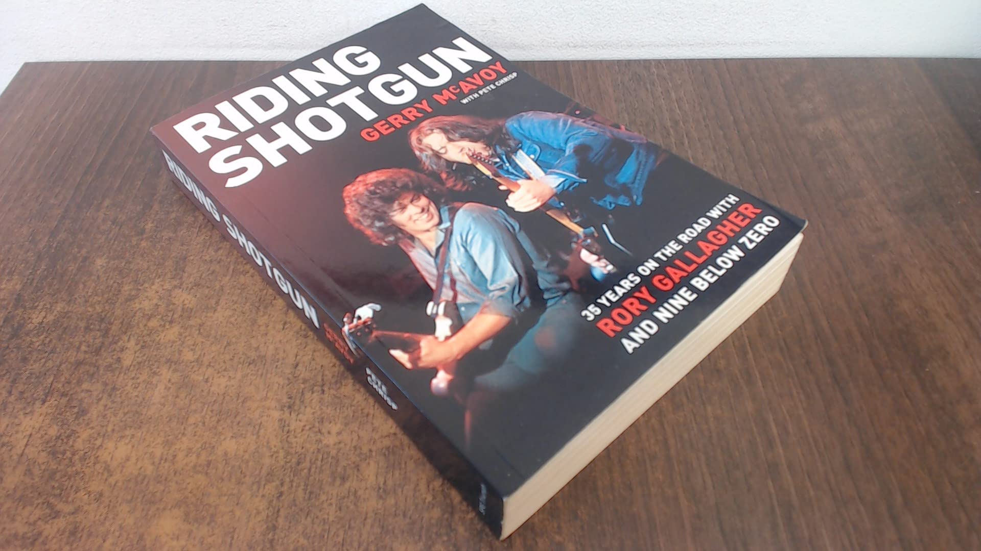 Riding Shotgun: 35 Years on the Road with Rory Gallagher and "Nine Below Zero" book