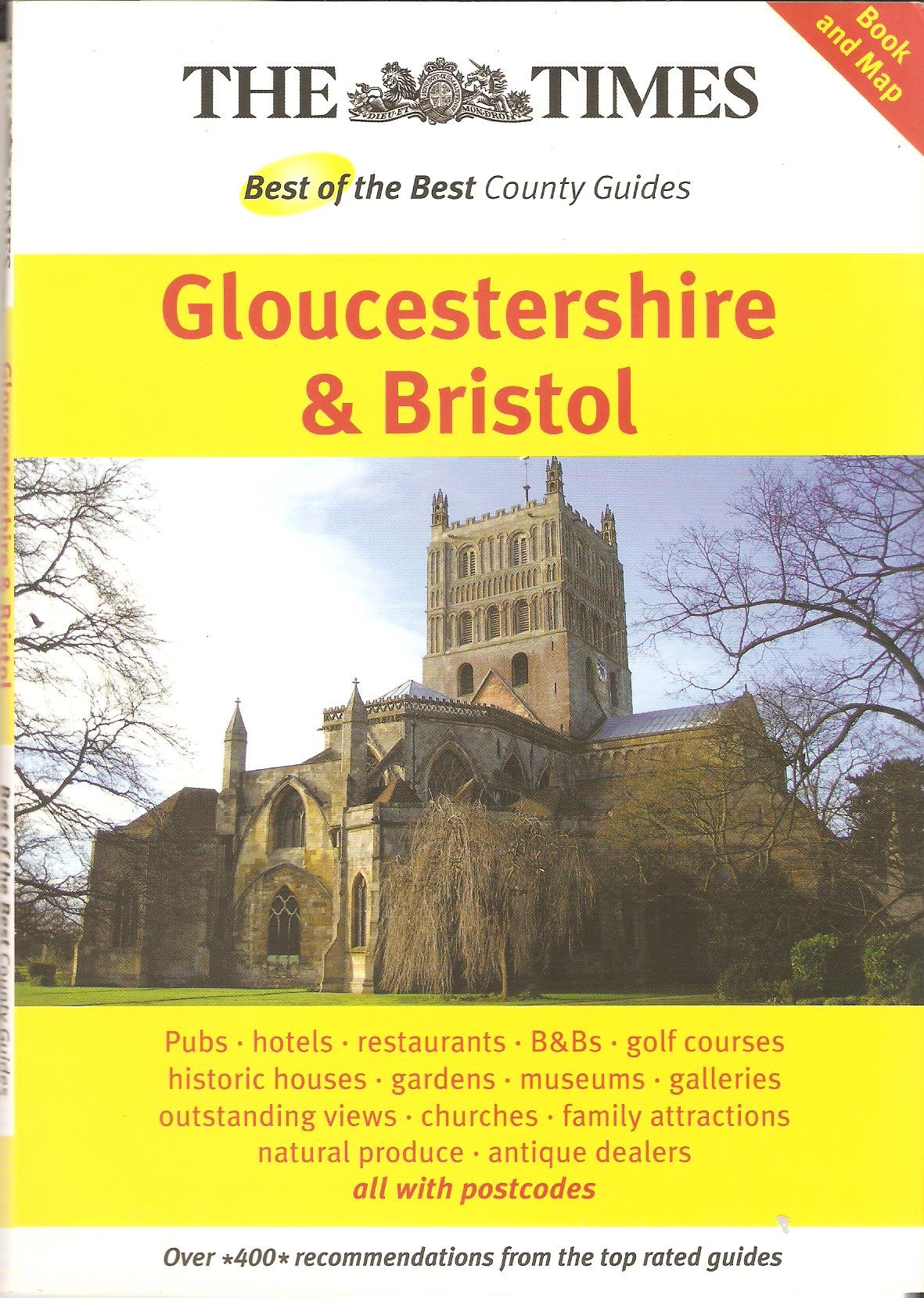 The "Times" Best of the Best County Guides: Gloucestershire and Bristol Leisure, Home & Garden