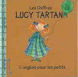 Lucy Tartan: L'Anglais Pour les Tout-petits! - Les Chiffres Foreign Languages ​​& Dictionaries