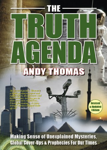 The Truth Agenda: Making Sense of Unexplained Mysteries, Global Cover-ups and Prophecies for Our Times Books