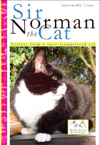 Sir Norman the Cat: Letters from a Once-Traumatised Cat Contemporary literature
