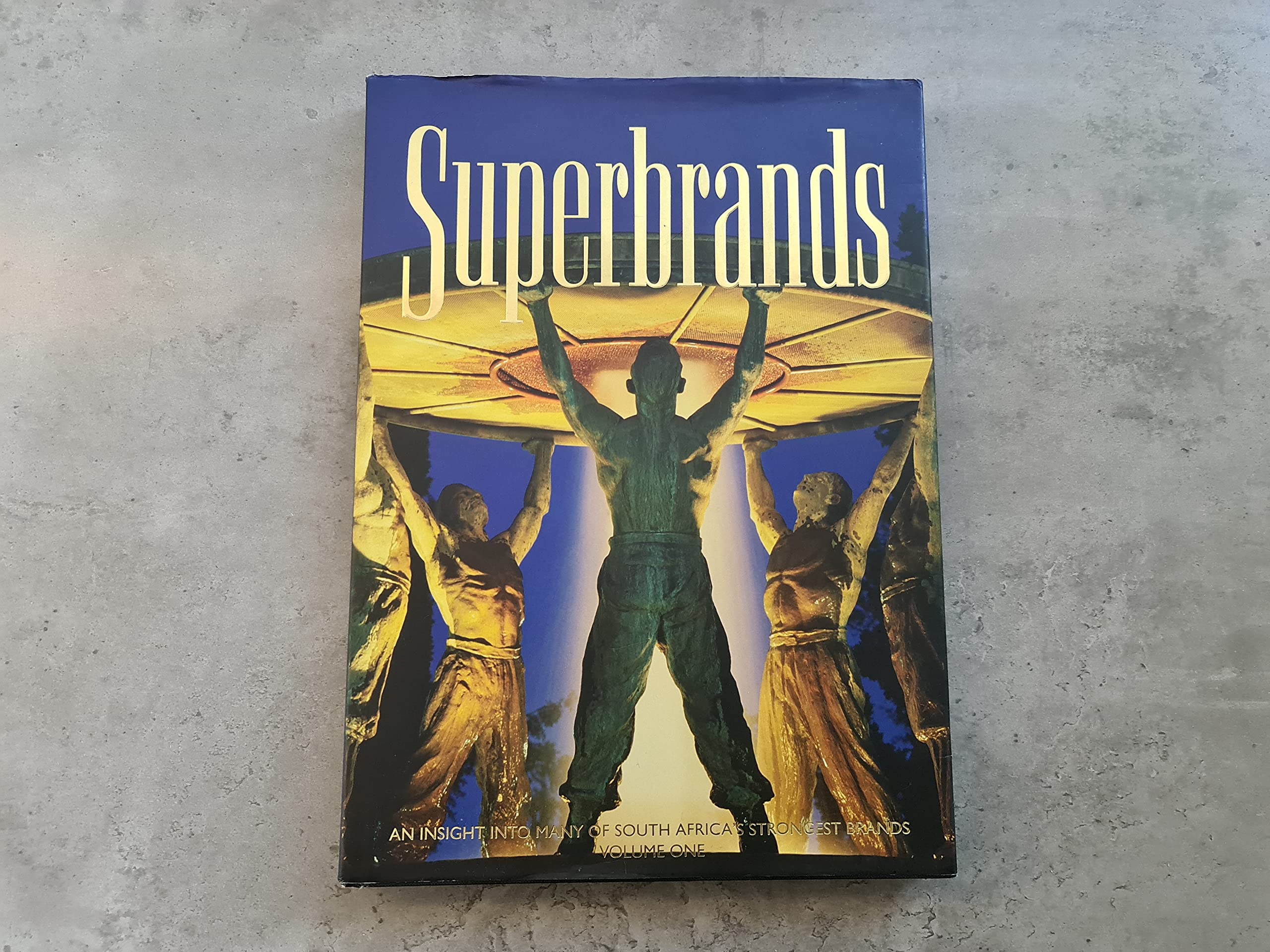Superbrands: An Insight into Many of South Africa's Strongest Brands book