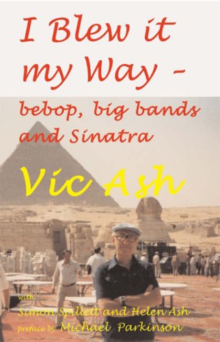 I Blew It My Way: Bebop, Big Bands and Sinatra Social Sciences