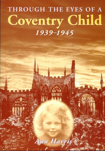Through the Eyes of a Coventry Child Historical Fiction