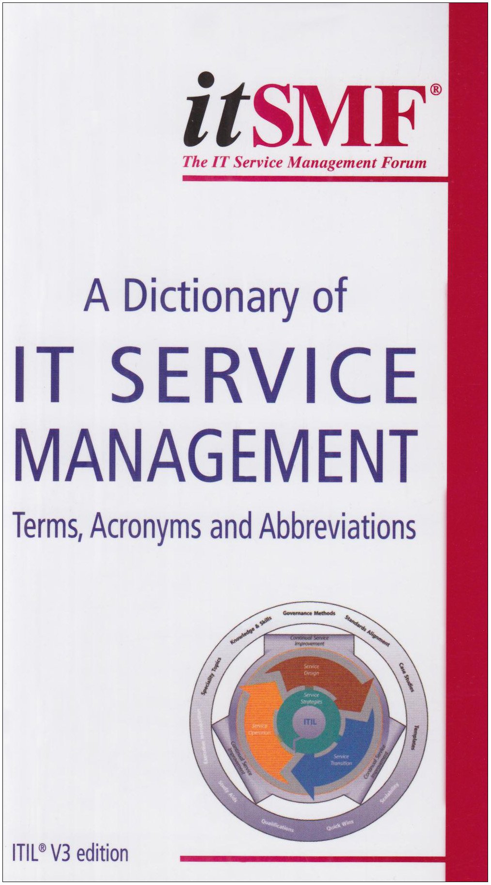 A Dictionary of IT Service Management: Terms, Acronyms and Abbreviations Business, Finance & Career