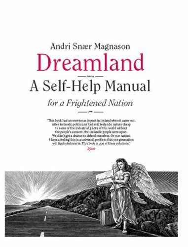 Dreamland: A Self-Help Manual for a Frightened Nation book