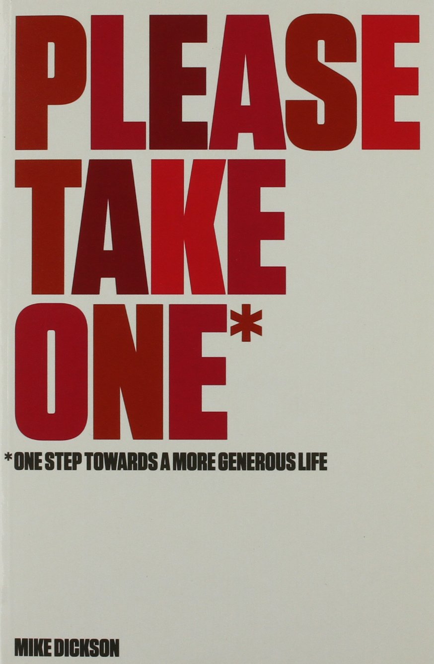 Product Image: Please Take One: One Step Towards a More Generous Life