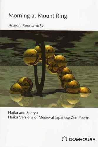 Morning at Mount Ring: Haiku and Senryu, Haiku Versions of Medieval Japanese Zen Poems Books