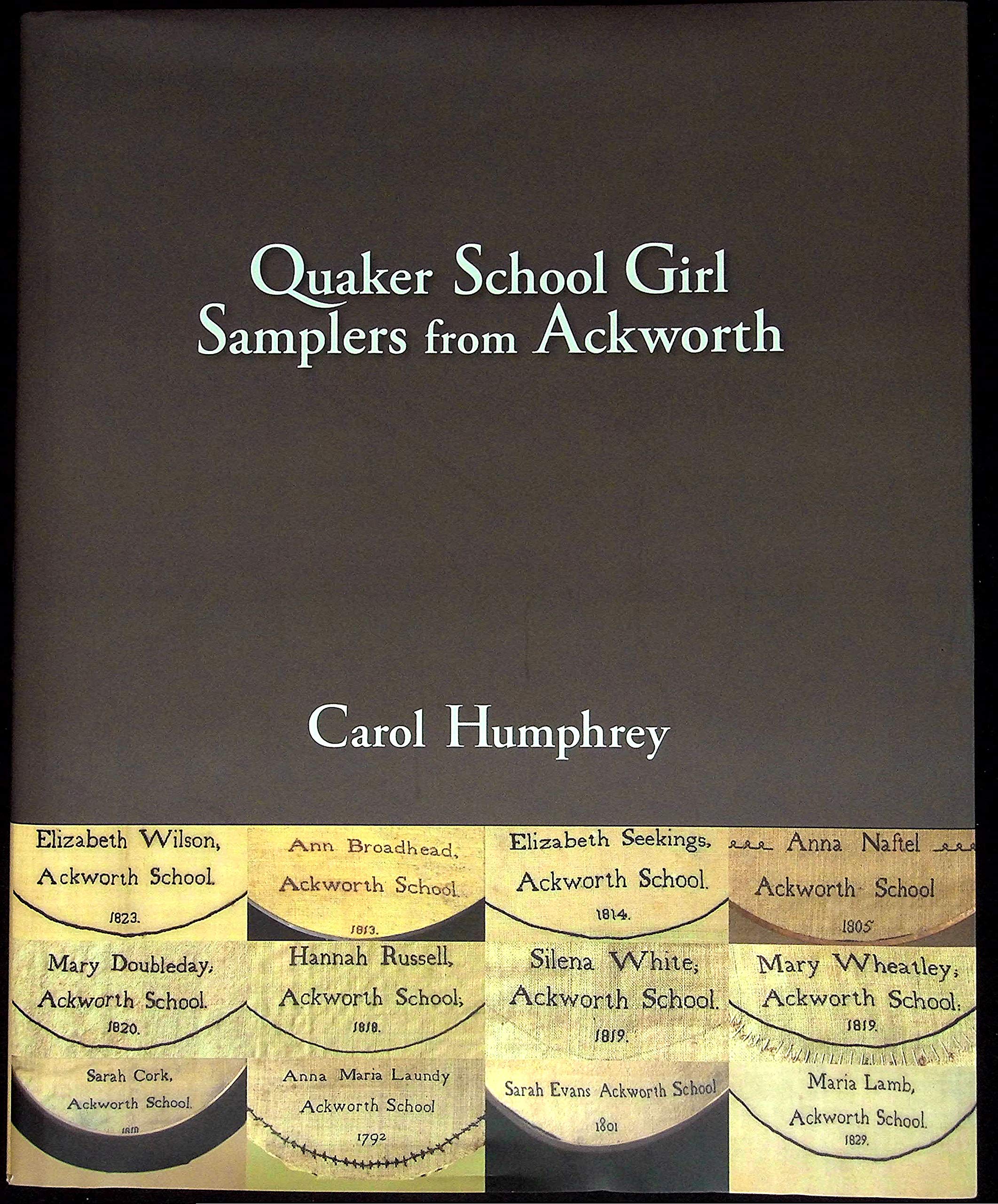 Quaker School Girl Samplers from Ackworth book