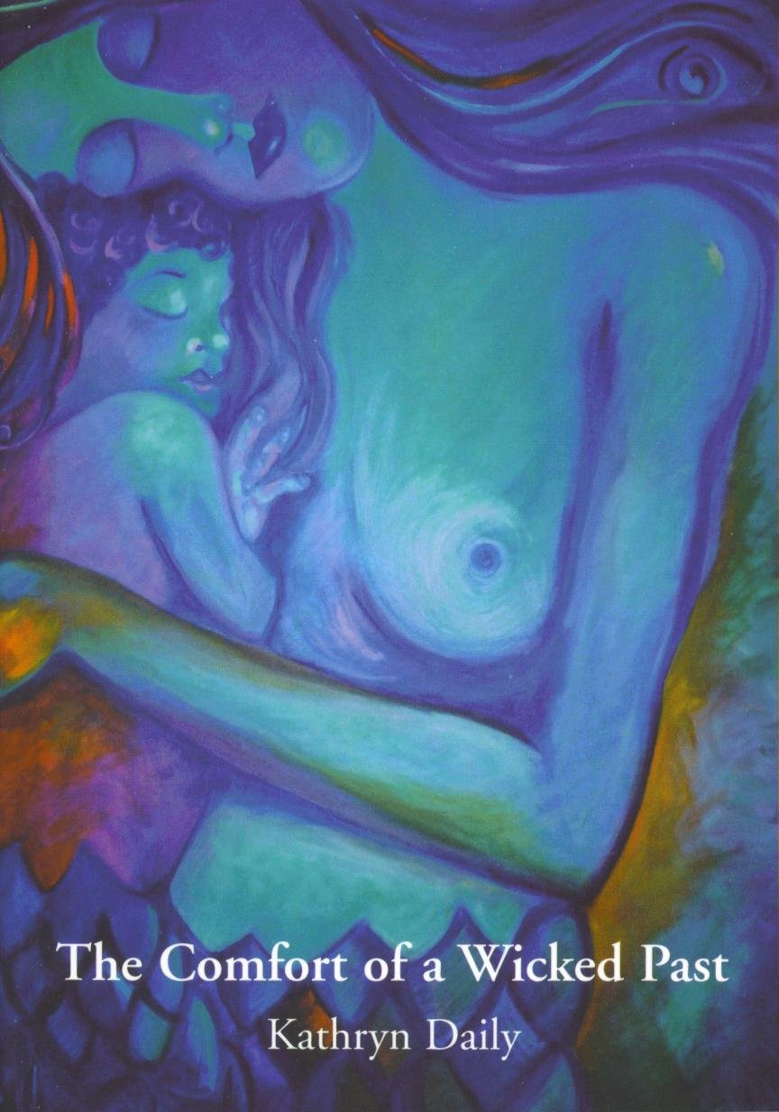 The Comfort of a Wicked Past Poetry