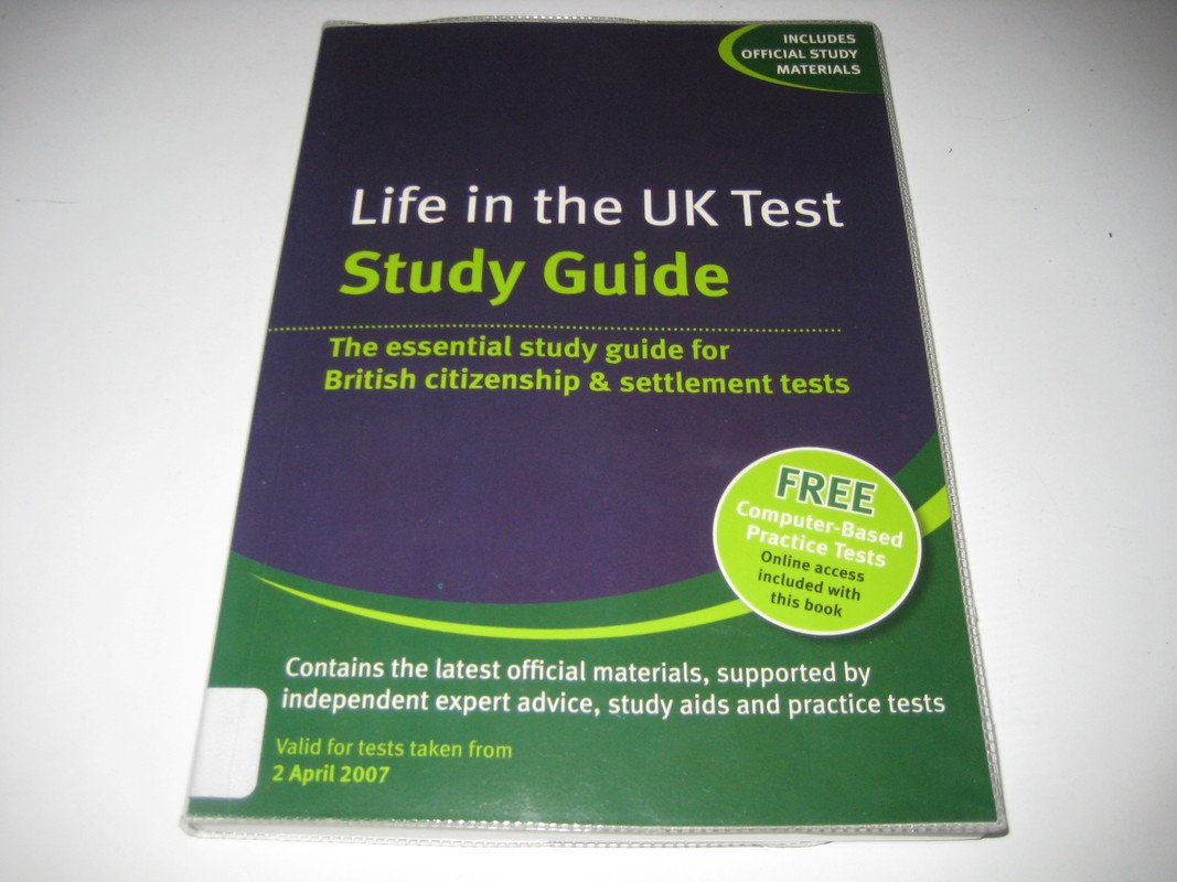 Life in the UK Test - Study Guide: The Essential Study Guide for the Life in the UK Test book