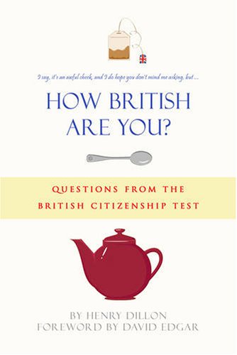 How British are You?: Questions from the Citizenship Test - A Quiz Book for the Nation Leisure & Fun