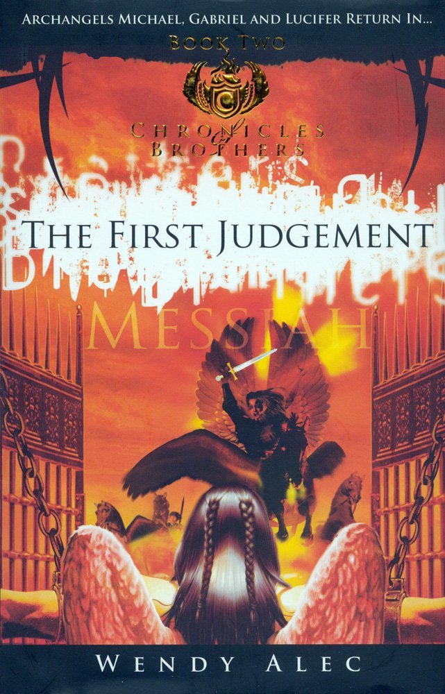 Messiah, the First Judgement (Chronicles of Brothers, Band 2) Contemporary literature