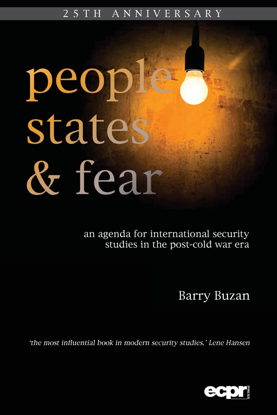 People, States and Fear: An Agenda for International Security Studies in the Post-Cold War Era (Ecpr Classics) Law