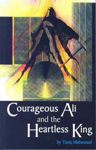 Courageous Ali And The Heartless King Novels & Short Stories