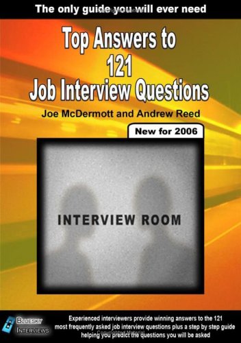 Top Answers to 121 Job Interview Questions Business, Finance & Career