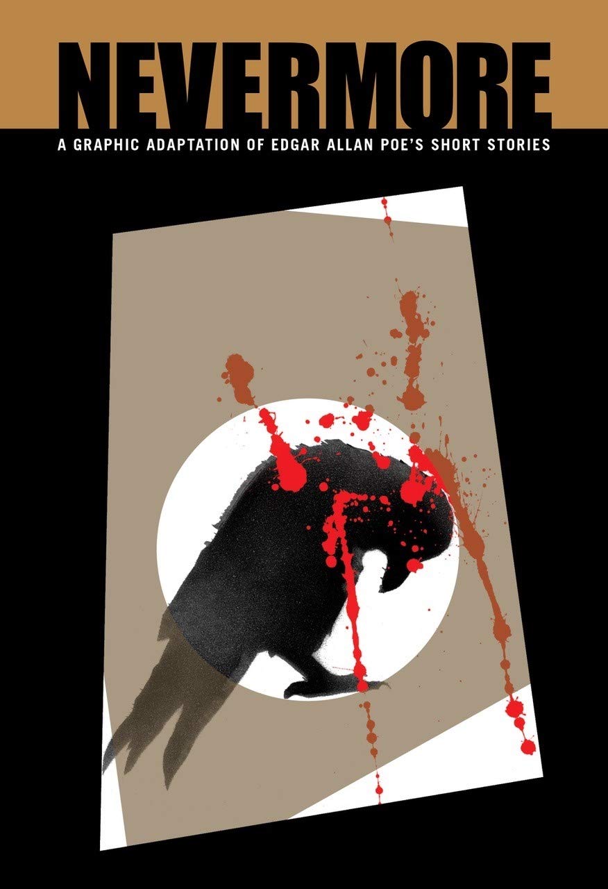 Nevermore: A Graphic Novel Anthology of Edgar Allan Poe's Short Stories Humour & Satire