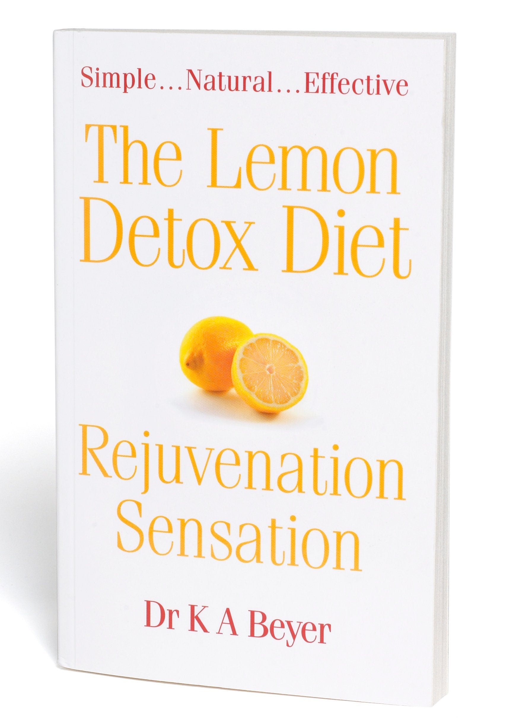 The Lemon Detox Diet: Rejuvenation Sensation Health, Nutrition & Fitness