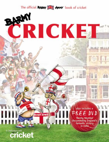 Barmy Cricket: The Official Barmy Army Book of Cricket Leisure, Home & Garden