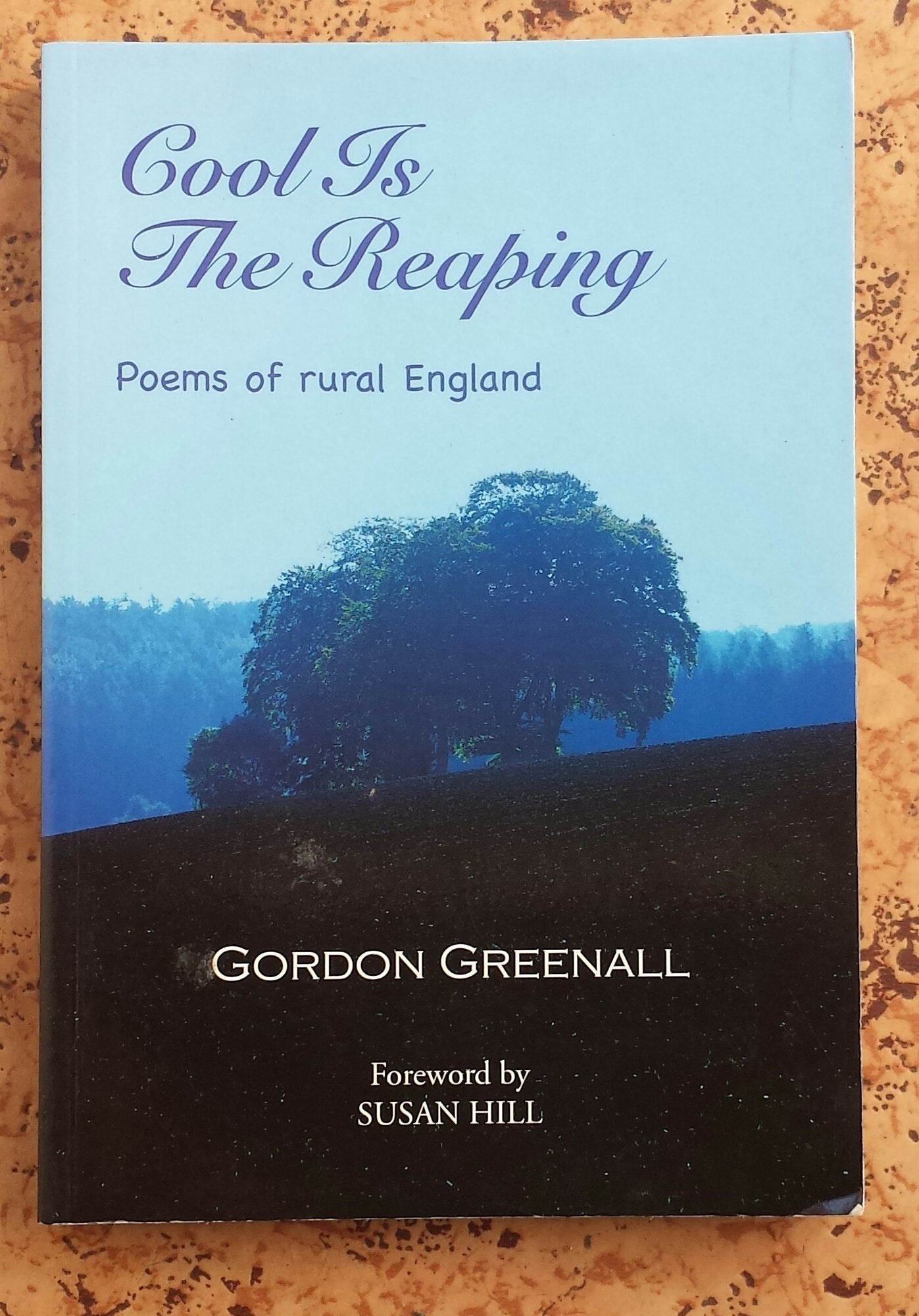 Cool is the Reaping: Poems of Rural England Poetry