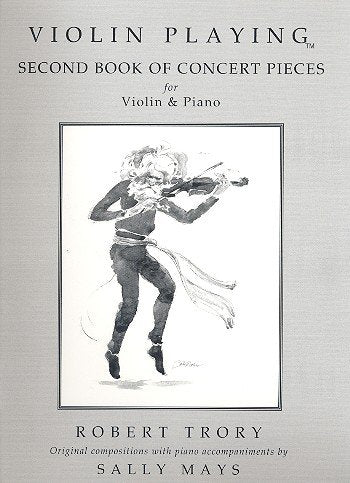 Robert Trory/Sally Mays: Violin Playing - Second Book of Concert Pieces (Violin & Piano), WAV007 Sheet Music