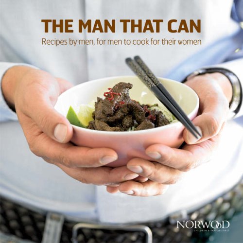 The Man That Can: Recipes by Men, for Men to Cook for Their Women book