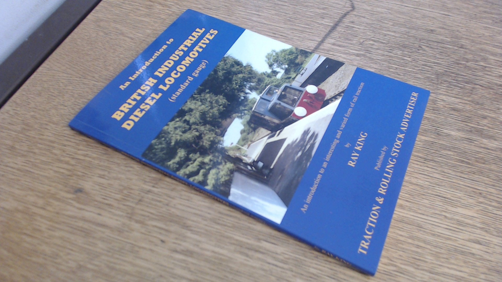 An Introduction to British Industrial Diesel Locomotives (standard Guage) book
