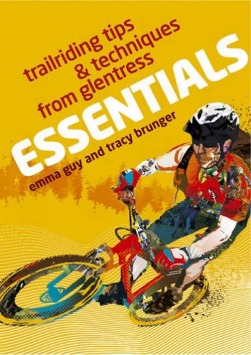 Essentials: Trailriding Tips and Techniques from Glentress Leisure & Fun
