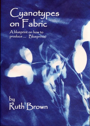 Cyanotypes on Fabric: A Blueprint of How to Produce... Blueprints! Photography