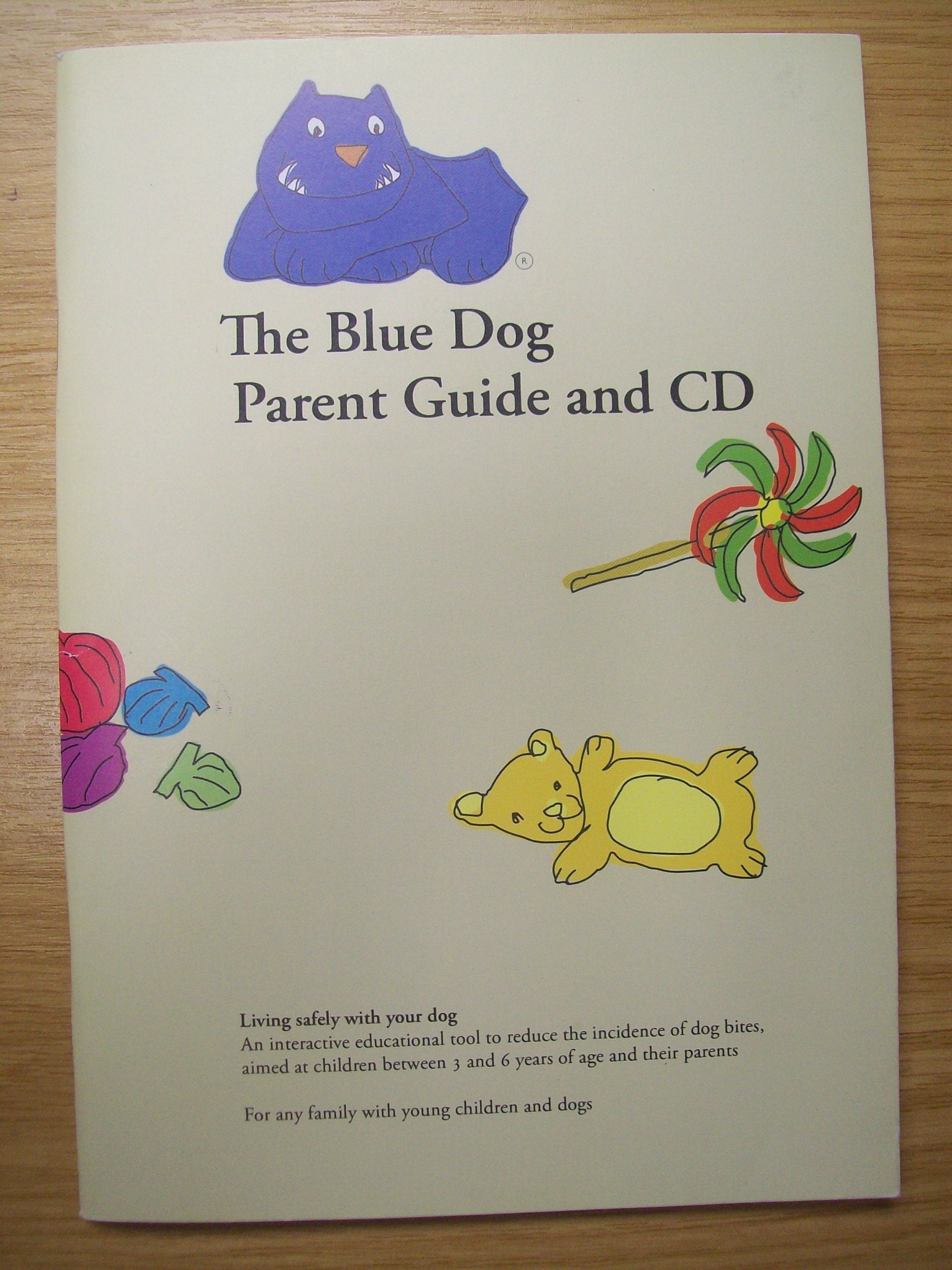 The Blue Dog Parent Guide: Living Safely with Your Dog Pets