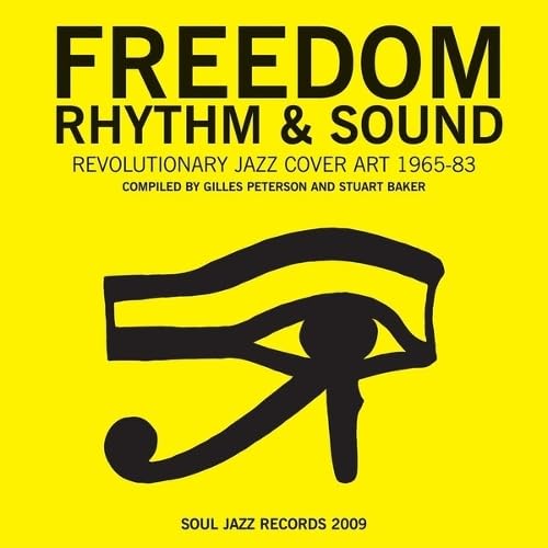 Freedom Rhythm and Sound Revolutionary Jazz Original Cover Art 1965-1983 (Hardback) Social Sciences