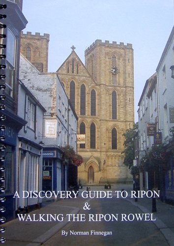 A Discovery Guide to Ripon: Walking the Ripon Rowel Leisure, Home & Garden