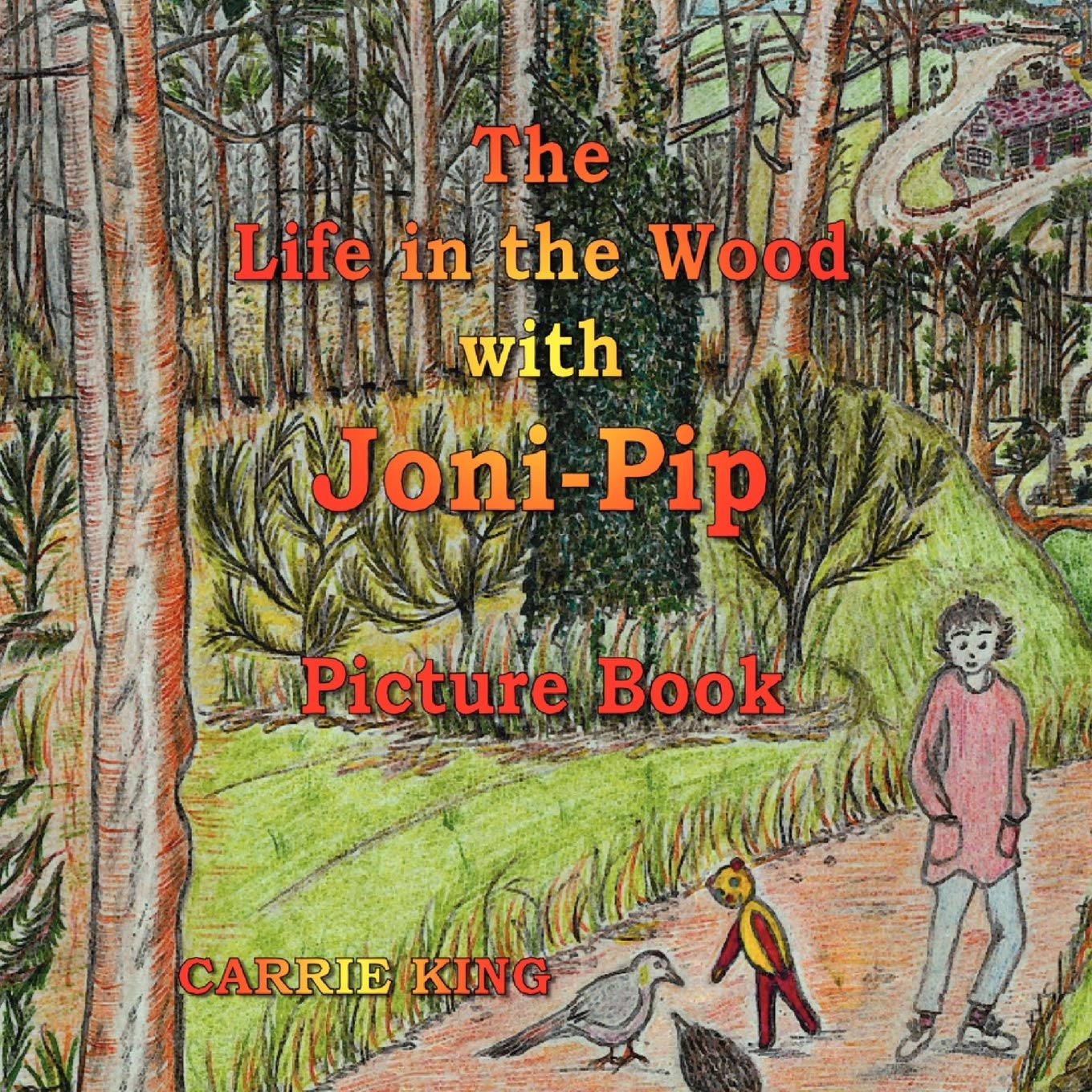 The Life in the Wood with Joni-Pip book