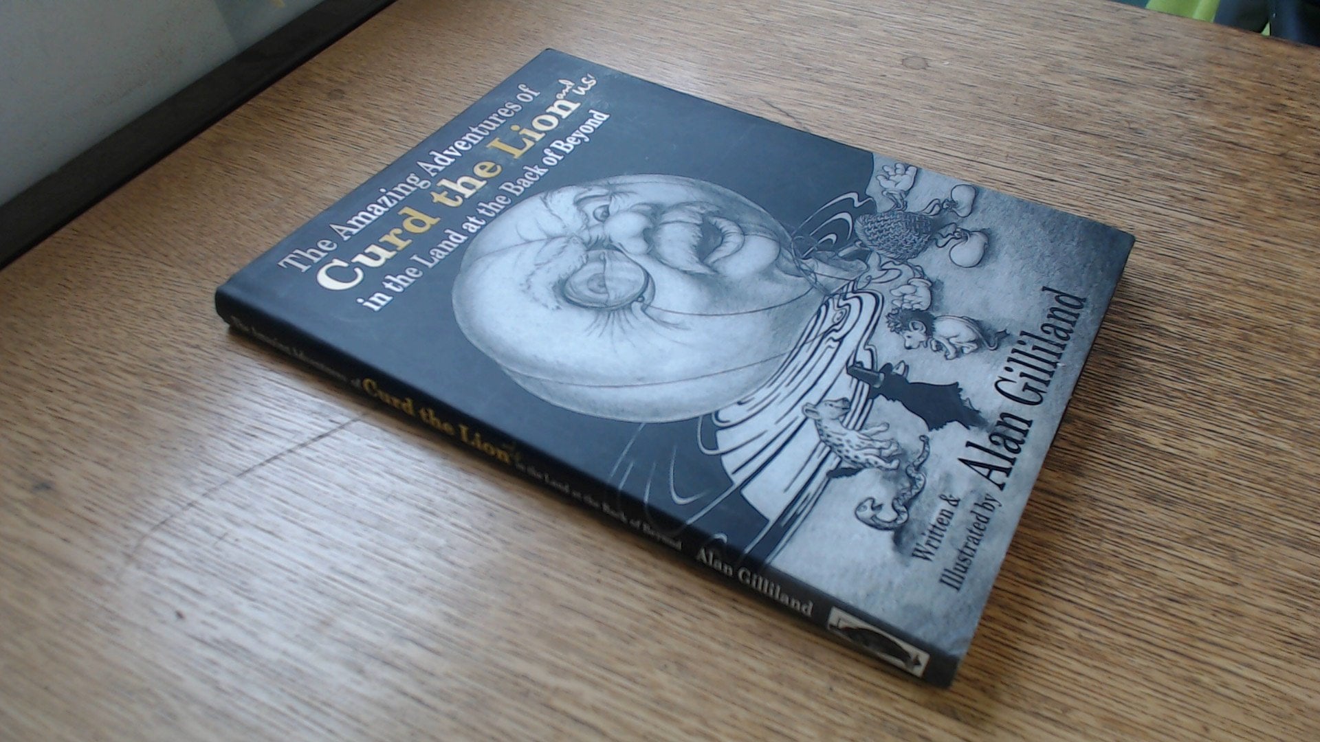The Amazing Adventures of Curd the Lion (and Us!) in the Land at the Back of Beyond Novels & Short Stories